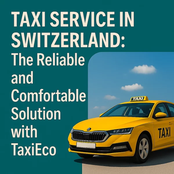Taxi Service in Switzerland